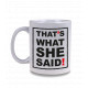 KUBEK THAT'S WHAT SHE SAID, The Office, PREZENT 330ml