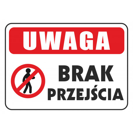 Tabliczka informacyjna BRAK PRZEJŚCIA UV A5