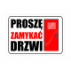 Tabliczka informacyjna A5 PROSZĘ ZAMYKAĆ DRZWI PCV