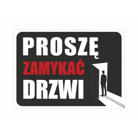 Tabliczka informacyjna A5 PROSZĘ ZAMYKAĆ DRZWI PCV wzór 1