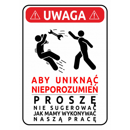 Tabliczka UWAGA - ABY UNIKAĆ NIEPOROZUMIEŃ nr1 A3 PCV