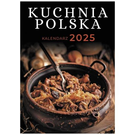 KALENDARZ ZDZIERAK 2024 PORADNIK KUCHNIA POLSKA O-PRESS