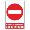 Tabliczka DROGA PRYWATNA ZAKAZ WJAZDU