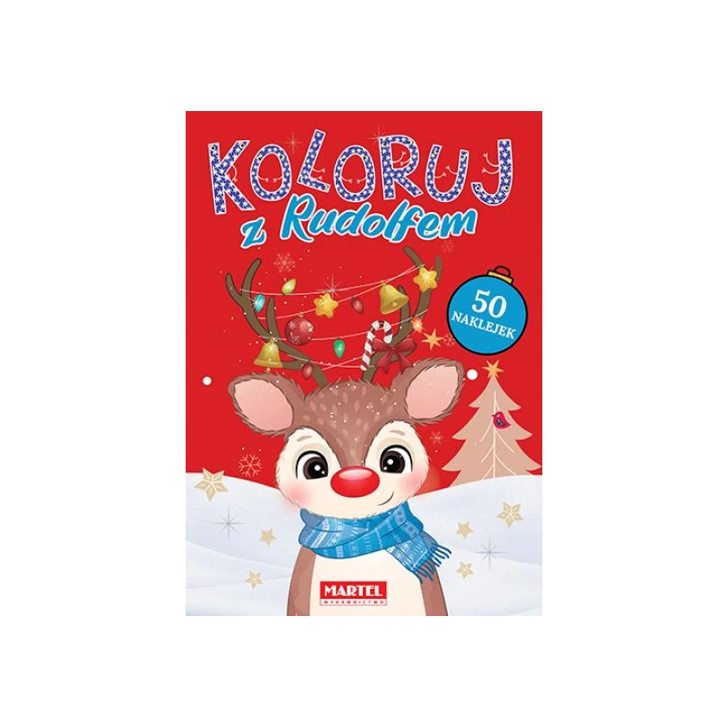 KOLORUJ Z RUDOLFEM Z NAKLEJKAMI