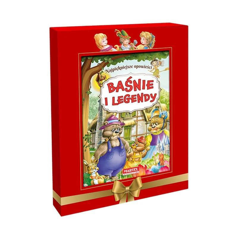 BAŚNIE I LEGENDY. NAJPIĘKNIEJSZE OPOWIEŚCI