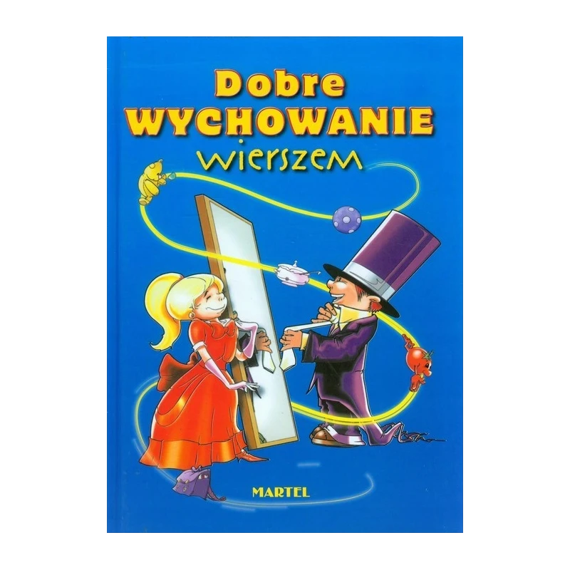 DOBRE WYCHOWANIE WIERSZEM