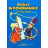DOBRE WYCHOWANIE WIERSZEM