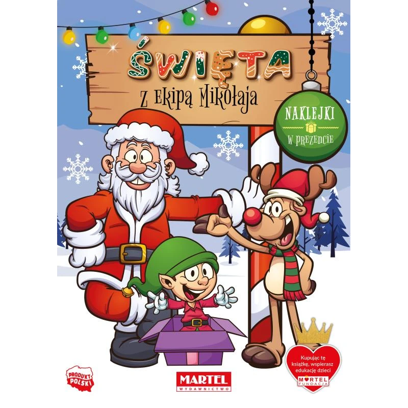 ŚWIĘTA Z EKIPĄ MIKOŁAJA Z NAKLEJKAMI