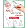 Sztuka rysowania dla dzieci. Ćwiczenia Publicat