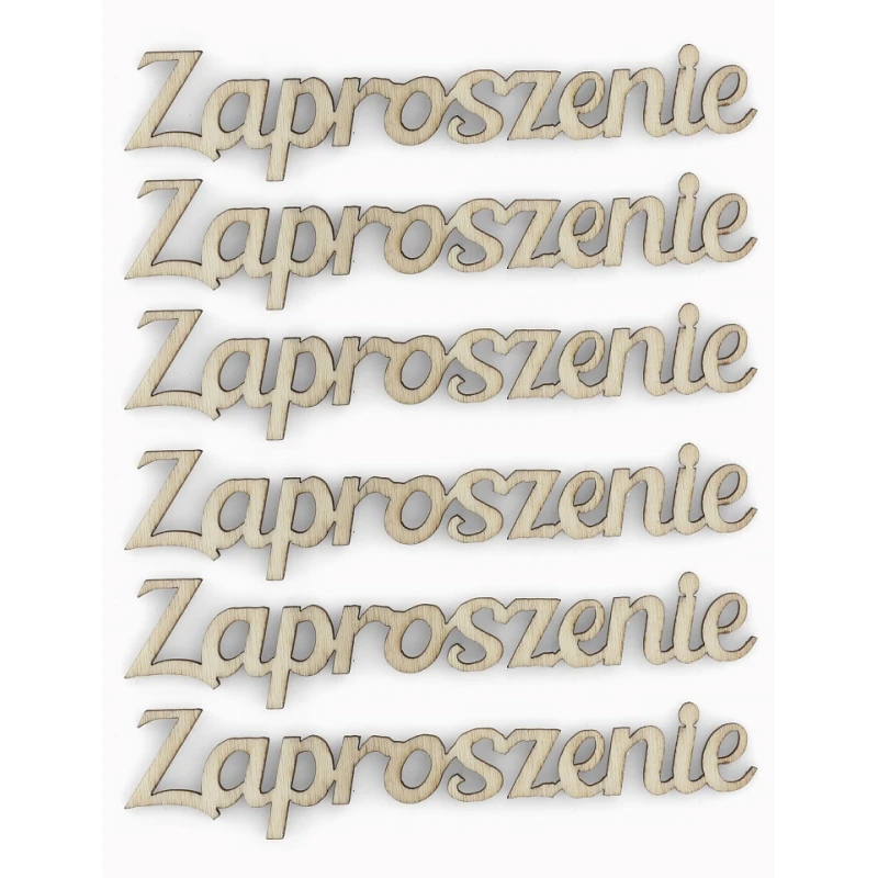 Ozdoby drewniane napisy ZAPROSZENIE 6szt/op Galeria Papieru