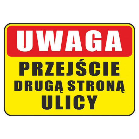 Tabliczka informacyjna A5 przejście druga stroną ulicy