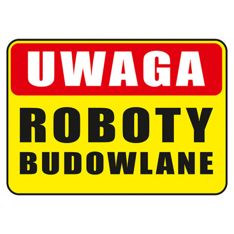 Tabliczka informacyjna A5 Roboty Budowlane