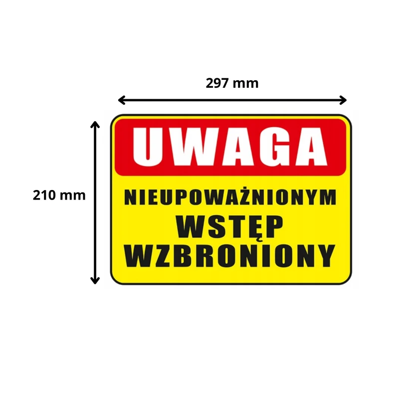 Tabliczka informacyjna WSTĘP WZBRONIONY A4 PCV