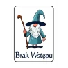 Tabliczka informacyjna BRAK WSTĘPU A4 PCV