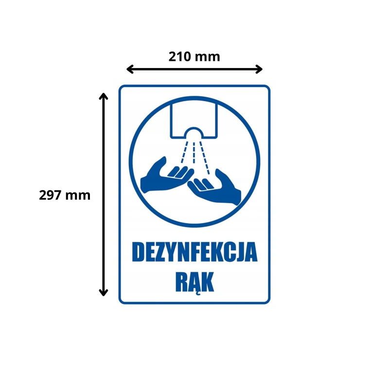 Tabliczka Informacyjna DEZYNFEKCJA RĄK A4 PCV