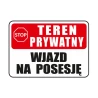 Tabliczka informacyjna TEREN PRYWATNY WJAZD NA POSESJĘ A5 PCV