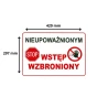 Tabliczka informacyjna NIEUPOWAŻNIONYM WSTĘP WZBRONIONY A3 PCV