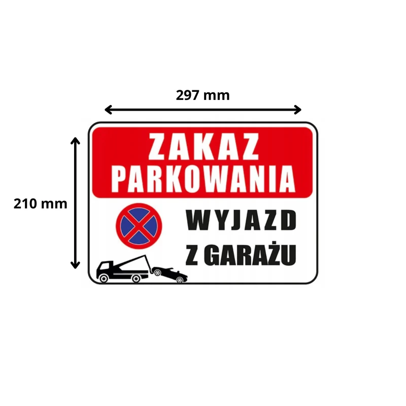 Tabliczka informacyjna ZAKAZ PARKOWANIA A4 PCV