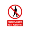 Tabliczka Informacyjna NIEUPOWAŻNIONYM WSTĘP WZBRONIONY A5 PCV