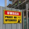Tabliczka Informacyjna UWAGA PRACE NA WYSOKOŚCI A3 PCV