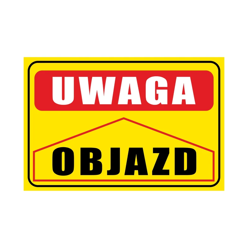Tabliczka Informacyjna UWAGA OBJAZD (PROSTO) A4 PCV