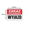 Tabliczka Informacyjna ZAKAZ ZASTAWIANIA - WYJAZD A3 PCV