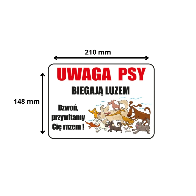 Tabliczka Informacyjna UWAGA PSY BIEGAJĄ LUZEM A5 PCV