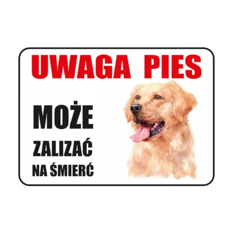 Tabliczka Informacyjna UWAGA PIES - MOŻE ZALIZAĆ NA ŚMIERĆ A3 PCV