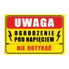 Tabliczka informacyjna OGRODZENIE POD NAPIĘCIEM A4 PCV