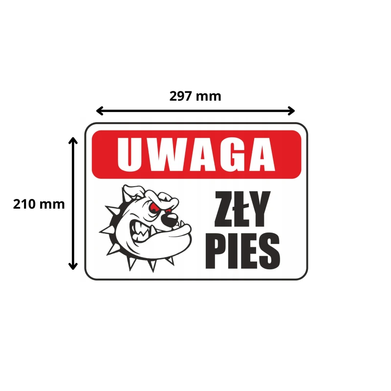 Tabliczka informacyjna UWAGA ZŁY PIES A4 PCV