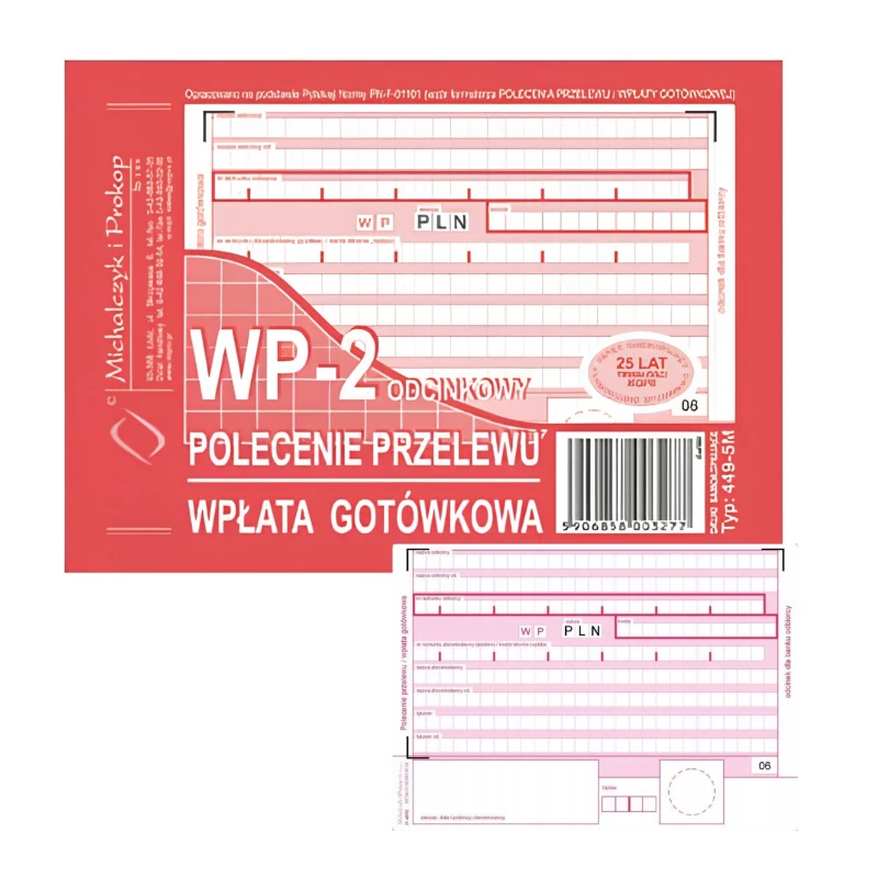 445-5 POLECENIE PRZELEWU A-6 WPŁATA GOTÓWKOWA 4-ODC 80K