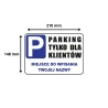 Tabliczka informacyjna Personalizowana PARKING TYLKO DLA KLIENTÓW A5 PCV