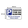 Tabliczka informacyjna PERSONLIZOWANA PARKING TYLKO DLA KLIENTÓW A3 PCV