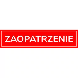 Tabliczka informacyjna PCV 70X297mm ZAOPATRZENIE 2