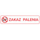 Tabliczka informacyjna PCV 70X297mm ZAKAZ PALENIA