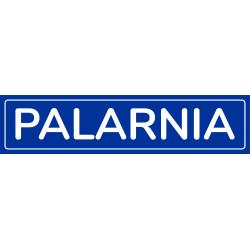 Tabliczka informacyjna PCV 70X297mm PALARNIA