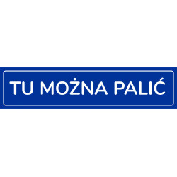 Tabliczka informacyjna PCV 70X297mm PALENIE