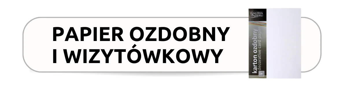 Papier ozdobny i wizytówkowy