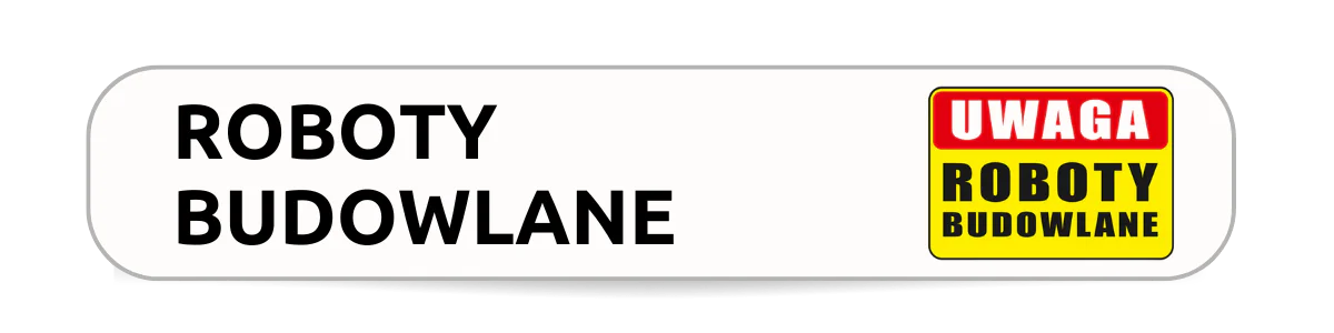 tabliczka roboty budowlane znak